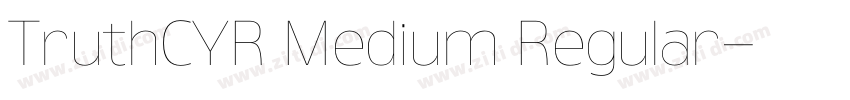 TruthCYR Medium Regular字体转换